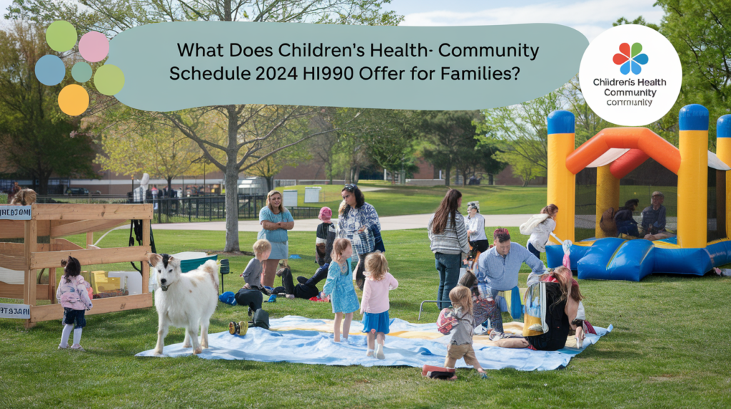 children's health community schedule 2024 h990